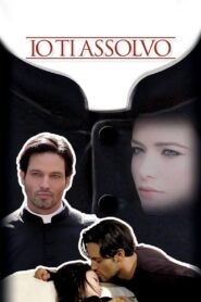 Io ti assolvo 2008 one on netflix