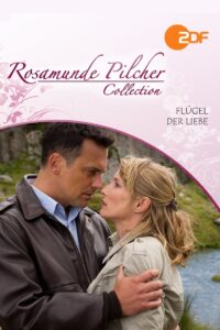 Rosamunde Pilcher: Flügel der Liebe 2010 one on netflix