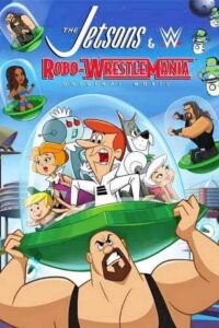 The Jetsons & WWE: Robo-WrestleMania 2017 one on netflix