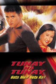 Tunay na Tunay: Gets Mo? Gets Ko! 2000 one on netflix