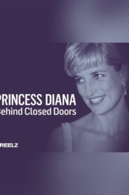 Princess Diana: Behind Closed Doors 2016 one on netflix