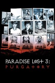 Paradise Lost 3: Purgatory 2012 one on netflix