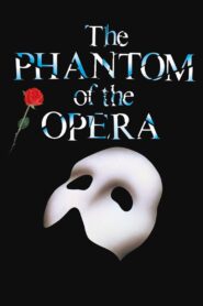 Behind the Mask: The Story of ‘The Phantom of the Opera’ 2005 one on netflix