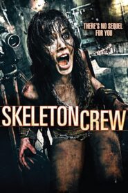 Skeleton Crew 2009 one on netflix