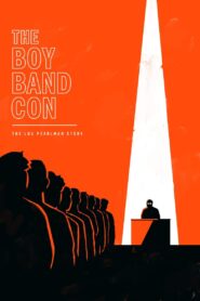 The Boy Band Con: The Lou Pearlman Story 2019 one on netflix