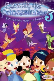 Escola de Princesinhas 3 2008 one on netflix