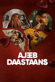 Ajeeb Daastaans 2021 one on netflix