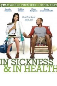 In Sickness and in Health 2012 one on netflix