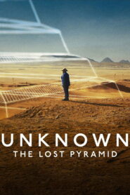 Unknown: The Lost Pyramid 2023 one on netflix