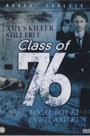 Class of ’76 2005 one on netflix