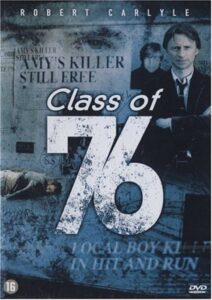 Class of ’76 2005 one on netflix