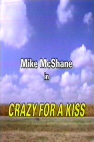 Crazy for a Kiss 1995 one on netflix