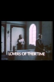Lovers of Their Time 1982 one on netflix