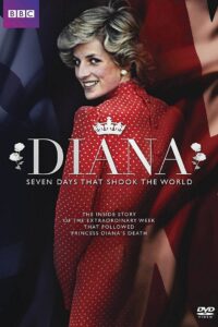 Diana: 7 Days That Shook the Windsors 2017 one on netflix