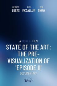 State of the Art: The Pre-Visualization of ‘Episode II’ 2002 one on netflix