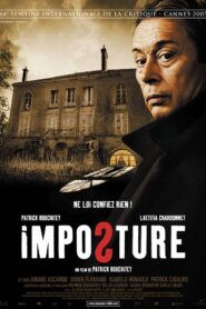 Imposture 2005 one on netflix