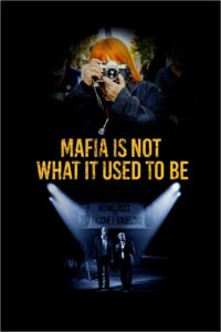 Mafia Is Not What It Used to Be 2019 one on netflix