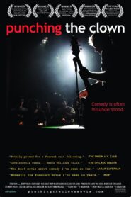 Punching the Clown 2009 one on netflix