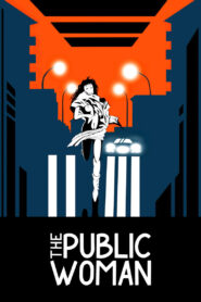 The Public Woman 1984 one on netflix