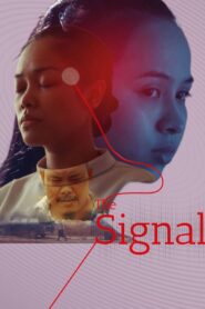 The Signal 2023 one on netflix