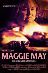 Maggie May 2019 one on netflix