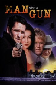 Man with a Gun 1995 one on netflix