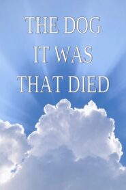 The Dog It Was That Died 1989 one on netflix