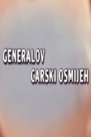 General’s Regal Smile 2002 one on netflix