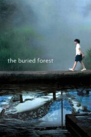 The Buried Forest 2005 one on netflix