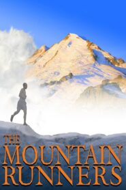 The Mountain Runners 2012 one on netflix
