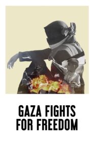 Gaza Fights for Freedom 2019 one on netflix