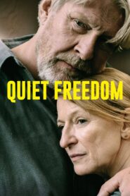 Quiet Freedom 2022 one on netflix