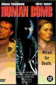 Human Bomb 1998 one on netflix