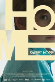 Home Sweet Home 2020 one on netflix