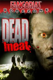 Dead Meat 2004 one on netflix