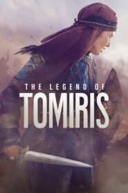 The Legend of Tomiris 2019 one on netflix