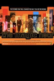 The Magic Hour 2009 one on netflix