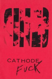 Cathode Fuck 1986 one on netflix