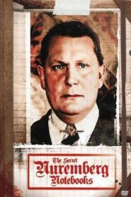 The Secret Nuremberg Notebooks 2006 one on netflix