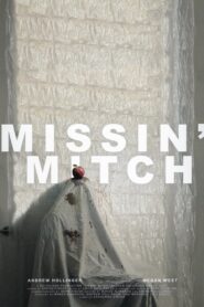 Missin’ Mitch 2023 one on netflix