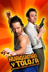 Huaiquimán y Tolosa 2006 one on netflix