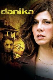 Danika 2006 one on netflix