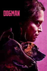 Dogman 2023 one on netflix