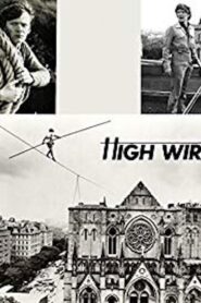 High Wire 1984 one on netflix