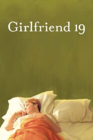 Girlfriend 19 2014 one on netflix