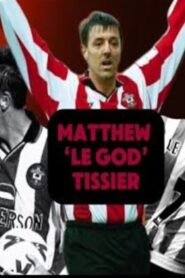 Le God: The Matt Le Tissier Story 2015 one on netflix