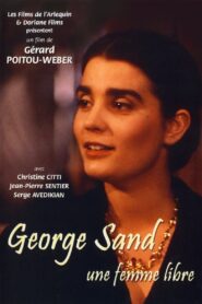 George Sand, une femme libre 1995 one on netflix