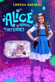 Alice no Mundo da Internet 2022 one on netflix
