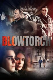 Blowtorch 2016 one on netflix