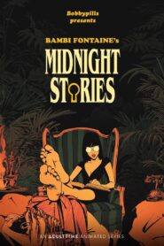 Bambi Fontaine’s Midnight Stories 2021 one on netflix